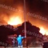 Λάρισα: Μεγάλη φωτιά σε εργοστάσιο ανακύκλωσης στο Κιλελέρ – Ήχησε το 112